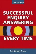 Successful Enquiry Answering Every Time. Tim Buckley Owen