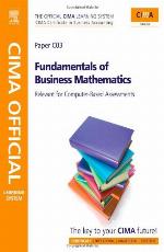 Cima Official Learning System Fundamentals Of Business Maths, Fourth Edition