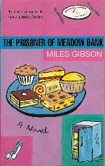 The Prisoner of Meadow Bank