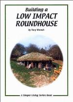 Building a Low Impact Roundhouse