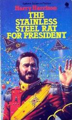 The Stainless Steel Rat for President
