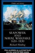 Seapower and Naval Warfare, 1650-1830