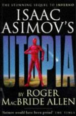 ISAAC ASIMOV'S ''UTOPIA'''