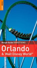 Rough Guide Directions Orlando &amp; Walt Disney World