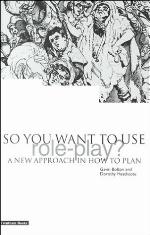 So You Want to Use Role-Play?