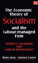 The Economic Theory of Socialism and the Labour-Managed Firm
