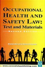 Cases &amp; Materials on Occupational Health and Safety Law