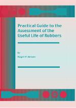 Practical guide to the assessment of the useful life of rubbers