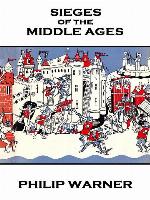 Sieges of the Middle Ages