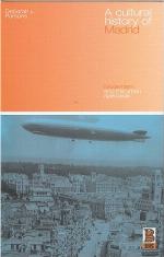 A Cultural History of Madrid