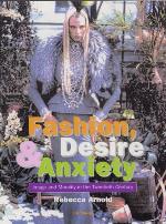 Fashion, Desire and Anxiety