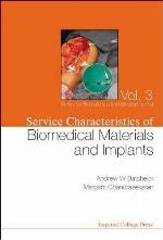 Service Characteristics of Biomedical Materials and Implants