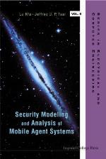 Security Modeling and Analysis of Mobile Agent Systems