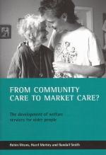 From community care to market care?
