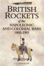 British Rockets of the Napoleonic and Colonial Wars 1805-1901