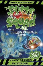 Slime Squad Vs The Supernatural Squid