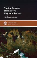 Physical Geology of High-level Magmatic Systems (Geological Society Special Publication) (No. 234)