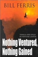 Nothing Ventured, Nothing Gained