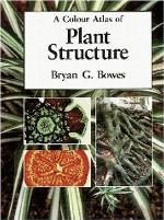 A Color Atlas Of Plant Structure