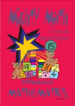 Mighty math for 4-6 year olds : introducing mathematics