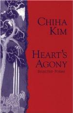 Heart's Agony: Selected Poems of Chiha Kim (Human Rights Series)