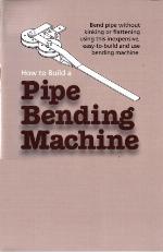 How To Build A Pipe Bending Machine