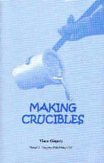 Making Crucibles