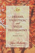 Dreams, &quot;Evolution,&quot; and Value Fulfillment, Volume Two
