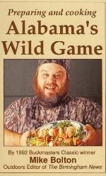 Preparing and Cooking Alabama's Wild Game