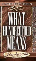 What Hundredfold Means