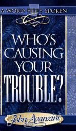 Who's Causing Your Trouble