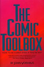 The Comic Toolbox How to Be Funny Even If You're Not