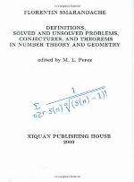Definitions, Solved And Unsolved Problems, Conjectures, And Theorems In Number Theory And Geometry