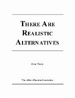 There Are Realistic Alternatives