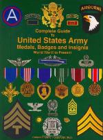 Complete Guide To United States Army Medals, Badges And Insignia   World War Ii To Present