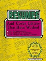 Resumes and Cover Letters That Worked