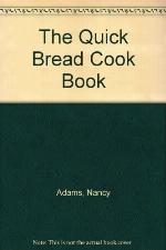 Quick Bread Cook Book