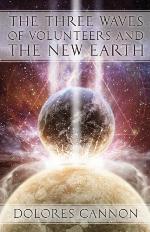 Three Waves of Volunteers and the New Earth