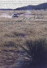Before She Dies