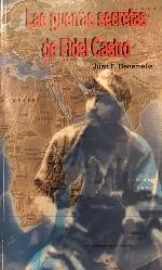 Las Guerras Secretas De Fidel Castro (Spanish Edition)