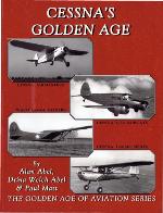 Cessna's golden age (The golden age of aviation series)