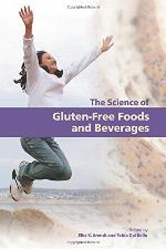 The Science of Gluten-Free Foods and Beverages