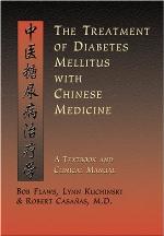 The Treatment of Diabetes Mellitus with Chinese Medicine