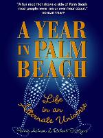 A Year in Palm Beach