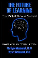 The Future Of Learning The Michel Thomas Method