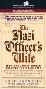 The Nazi Officer's Wife: How One Jewish Woman Survived the Holocust