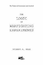 The Logic of Warfighting Experiments