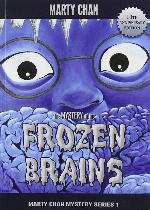 The Mystery of the Frozen Brains