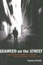 Seaweed on the Street