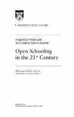 Perspectives on distance education : open schooling in the 21st century.